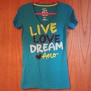 Aeropostle live love dream t-shirt